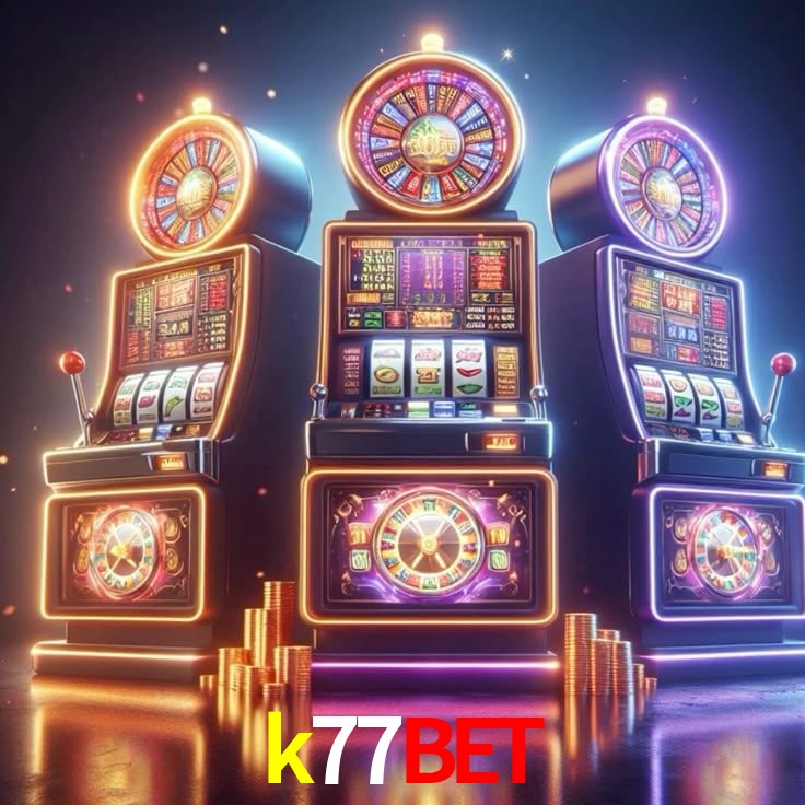 k77bet - Tesouros do Cassino - k77bet.com