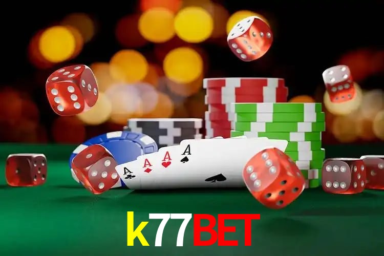 k77bet 公平游戏